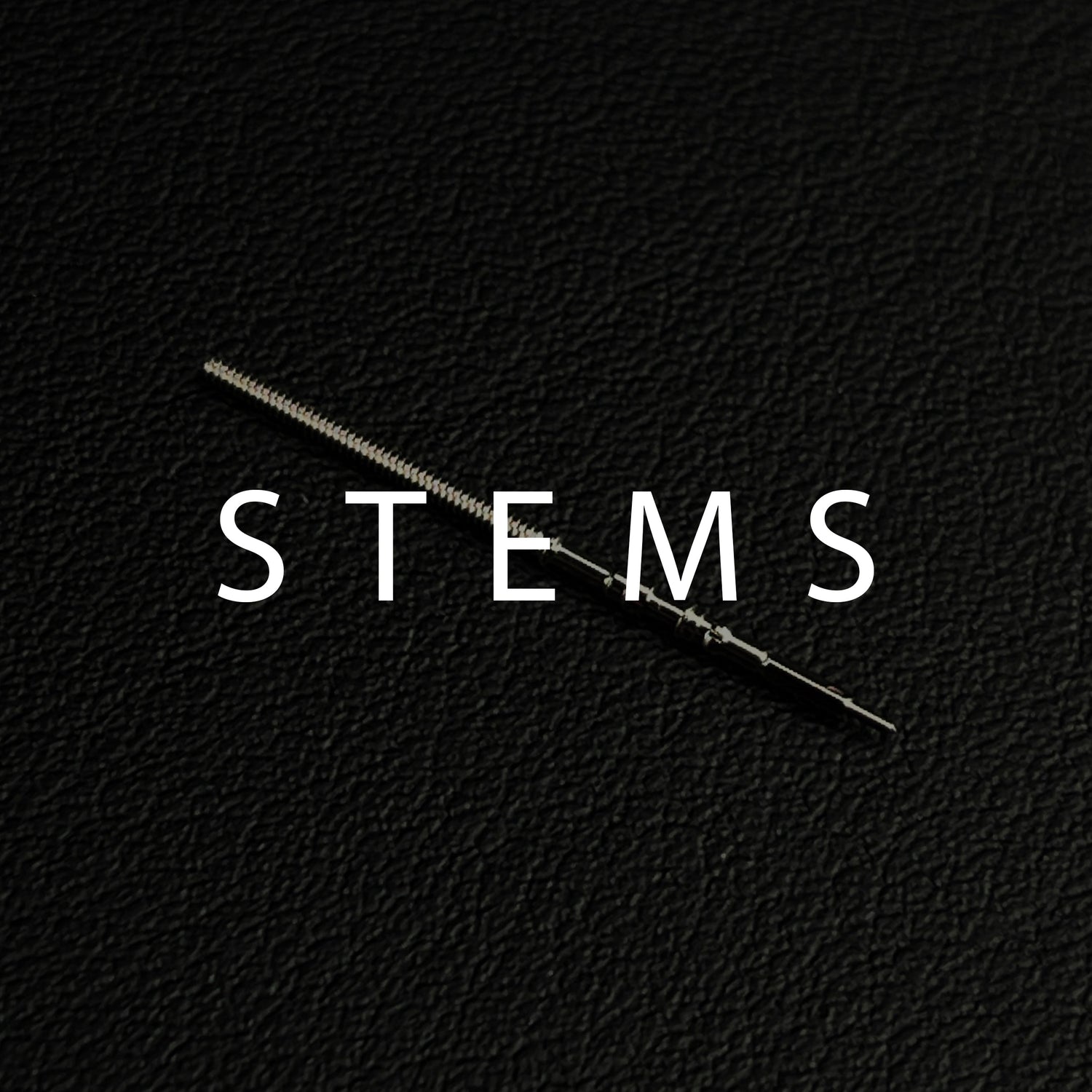 Stems